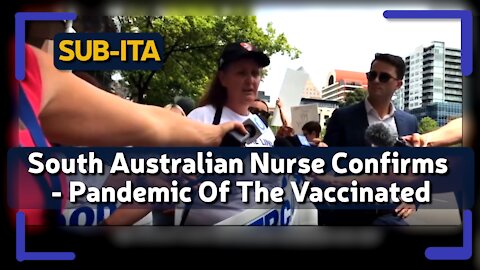 L’Australia del Sud – un’infermiera conferma: “Pandemia di Vaxxinati” [SUB-ITA]