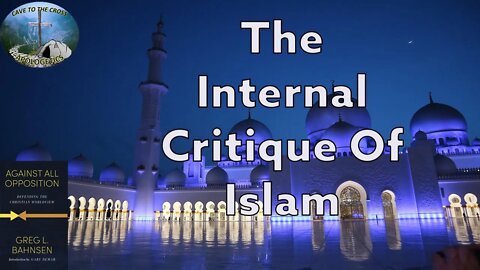 The Internal Critique Of Islam