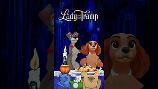 Lady & the tramp