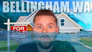 Climate Change WILL RUIN The Bellingham Housing Market