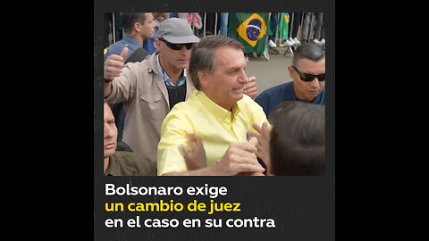 Bolsonaro presiona para retirar al juez que lleva su caso de intento golpista