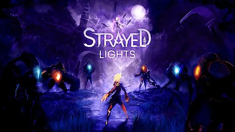 Strayed Lights - First Look - Ep 1