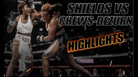 CLARESSA SHIELDS VS FRANCHON CREWS FULL FIGHT