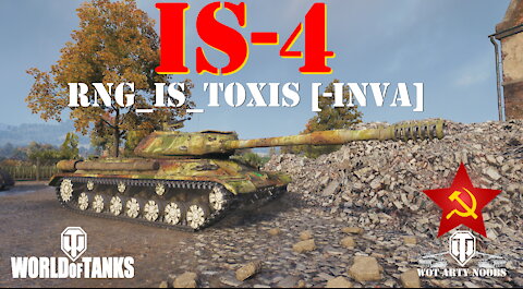 IS-4 - RNG_Is_Toxis [-INVA]