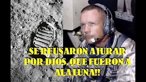 ACTOR-NAUTAS TEMEN JURAR QUE FUERON A LA LUNA!