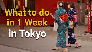 What to do in 1 week in Tokyo.