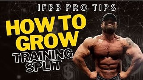 HOW TO GROW: Training Split — Medical Doctor & IFBB PRO Bodybuilder's System