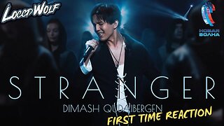 OUTSTANDING Vocals! Dimash Kudaibergen - STRANGER First Time Reaction