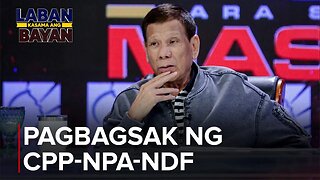 PANOORIN Ang pagbagsak ng N P A sa panahon ni former President Rodrigo Duterte