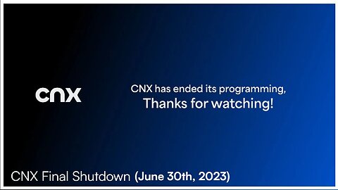 CNX Final Shutdown (June 30th, 2023)