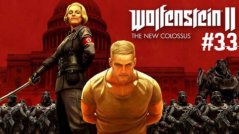 Wolfenstein II: The New Colossus - (Part 33) Bitter Sweet Memories