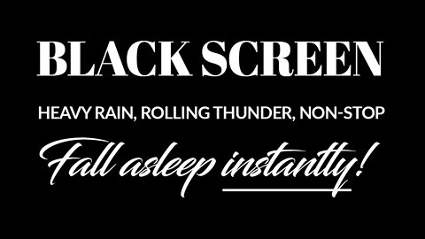 FALL ASLEEP INSTANTLY! Heavy, Soft Rain, Rolling Thunder BLACK SCREEN | Deep Sleep Rain Sounds