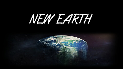 New creature New heaven New earth
