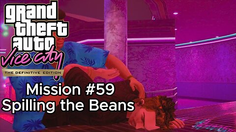 GTA Vice City Definitive Edition - Mission #59 - Spilling the Beans [Print Works]