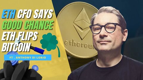 A Good Chance ETH Flips Bitcoin? - Co Founder Anthony Di iorio Ethereum Price Prediction