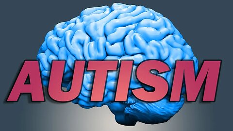 Autism Rates Skyrocketing and Leftist Want Them Untreated