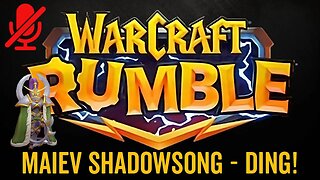 WarCraft Rumble - Maiev Shadowsong - Ding!