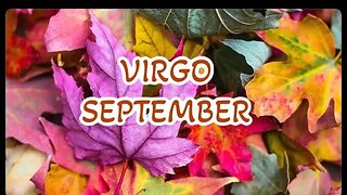 VIRGO ♍️ SEPTEMBER