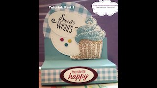 Tutorial: Treat Box - Hello Cupcake Part 1