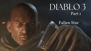 Diablo 3 Reaper of Souls Part 1 - Fallen Star