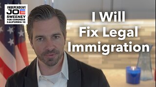 Legal Immigration: Why It's Badly Broken & How to Fix It
