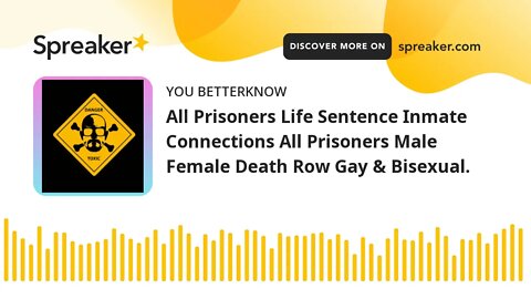 All Prisoners Life Sentence Inmate Connections All Prisoners Male Female Death Row Gay & Bisexual.