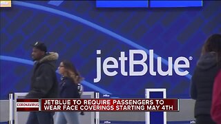 JetBlue to require passengers to wear face coverings starting May 4
