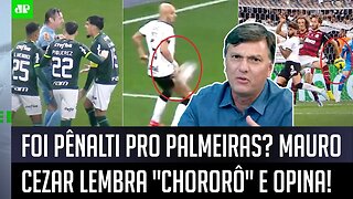 "Eu ACHO que muitos corintianos..." Mauro Cezar lembra "CHORORÔ" contra Flamengo, mas NÃO VÊ PÊNALTI