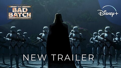 The Bad Batch | The Final Season - NEW TRAILER 'Vader' | Disney+ LATEST UPDATE & Release Date