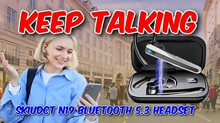 SKIUDCT N19 Bluetooth 5.3 Headset Review