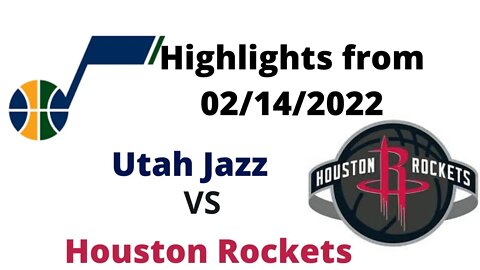 Houston Rockets vs Utah Jazz Scoring Highlights 2/14/22 #nba