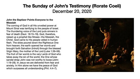 The Sunday of John’s Testimony (Rorate Coeli) - December 20, 2020