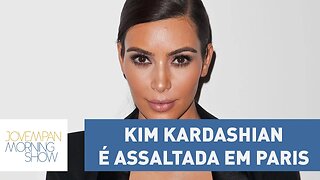 Kim Kardashian é assaltada por cinco homens em Paris | Morning Show