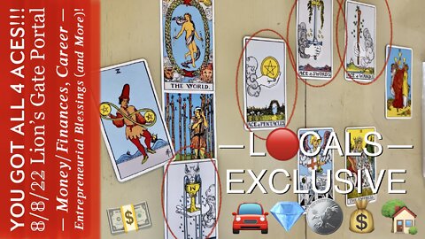 8/8/22 Lion’s Gate Portal EXTENDED 🃏🎴🀄️ Money/Finance, Career, Entrepreneurial Blessings, and More! [L🔴CALS EXCLUSIVE—PREVIEW ONLYYY!]