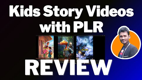 Kids Story Videos with PLR Review
