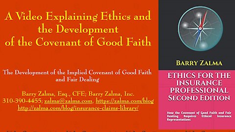 A Video Explaining Ethics and the Development of the Covenant of Good Faith