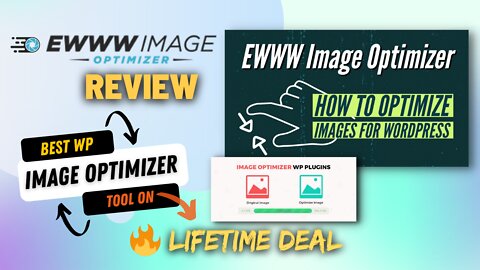 Ewww Image Optimizer Review [Lifetime Deal] - Increase Website Speed using This!