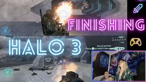 Finishing HALO 3: Playing the Last Levels with Chief & Cortana