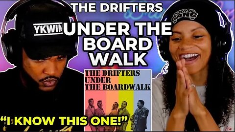 🎵 The Drifters - Under the Boardwalk REACTION