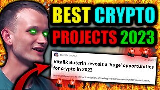 VITALIK REVEALS *BEST* CRYPTO PROJECTS FOR 2023!!! (watch asap)