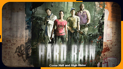 Left 4 Dead 2 - Hard Rain