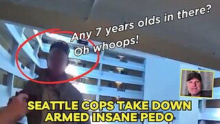 Seattle Cops take down armed insane pedo