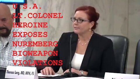US Army Lt Colonel Theresa Long Exposes Nuremberg Code Violations in Military INJECTION Mandate (RUMBLE SUPPRESSED VIDEO)