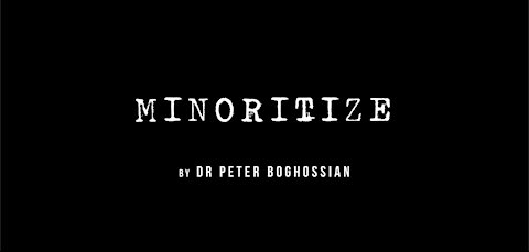 Woke in Plain English: "Minoritize"