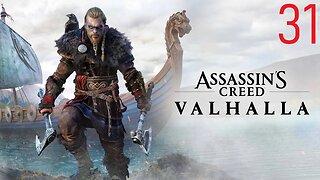 Assassin's Creed Valhalla: Playthrough (No Commentary)-Episode 31