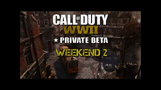 What To Expect in Beta Weekend 2! (New Map, Guns, Streaks, & Lots More) - Call of Duty: WW2 Beta