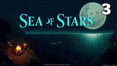 Let's Sea of Stars - (Part 3) Commentary - PC