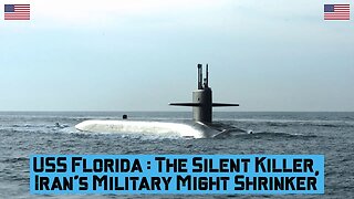 USS Florida : The Silent Killer, Iran's Military Might Shrinker #ussflorida #usnavy #shieldwall