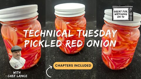 TECHNICAL TUESDAY: Pickled Red Onions