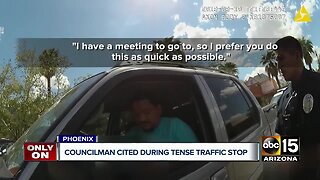 Phoenix councilman cited during tense traffic stop